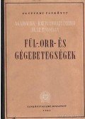 Lihacsev, A. G.,Preobrazsenszkij, B. Sz.,Tyomkin, Ja. Sz. - Fül-, orr- és gégebetegségek