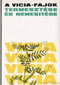 Dr. Jánossy Andor - A vicia-fajok termesztése és nemesítése
