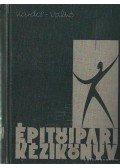 Valkó Ödön (szerk.),Kardos Andor - Építőipari kézikönyv I.