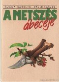 Valló László,Czáka Sarolta - A metszés ábécéje