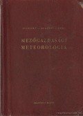Béll Béla,Aujeszky László,Berényi Dénes - Mezőgazdasági meteorológia