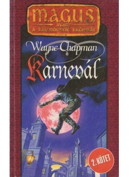 Wayne Chapman - Karnevál II. Wayne Chapman - Karnevál II., Budapest 1997 antikvár könyv