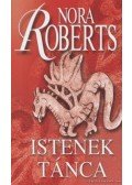 Nora Roberts - Istenek tánca