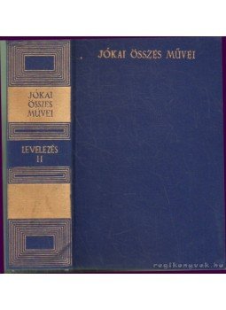Lengyel Dénes és Nagy Miklós (szerk.) - Jókai Mór levelezése (1860-1875) Lengyel Dénes és Nagy Miklós (szerk.) - Jókai Mór levelezése (1860-1875), Budapest 1975 antikvár könyv