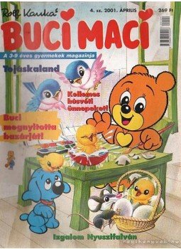 Kauka, Rolf - Buci Maci 2001. április 4. szám Kauka, Rolf - Buci Maci 2001. április 4. szám, Budapest 2001 antikvár könyv