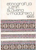 Kiss Mária - Etnolgrafija Ju¾nih Slavena u Maðarskoj - A magyarországi délszlávok néprajza