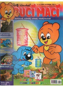 Kauka, Rolf - Buci Maci 2004. november 11. szám Kauka, Rolf - Buci Maci 2004. november 11. szám, Budapest 2004 antikvár könyv