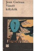 Cocteau, Jean - Vásott kölykök