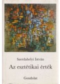 Szerdahelyi István - Az esztétikai érték
