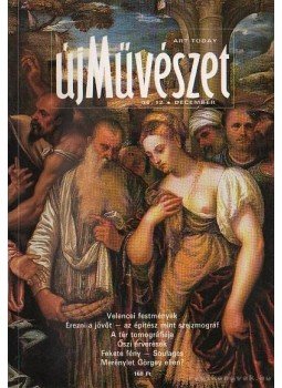 Sinkovits Péter - Új Művészet 96/12. december Sinkovits Péter - Új Művészet 96/12. december, Budapest 1996 antikvár könyv
