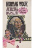 Herman Wouk - Aurora hajnalpír, avagy disznó a házban
