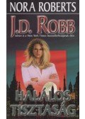 Robb, J. D.,Nora Roberts - Halálos tisztaság