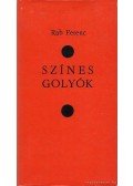 Rab Ferenc - Színes golyók