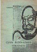 Varsányi György - A Csan Buddhizmus története