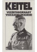 Wilhelm Keitel,Sipos Péter - Keitel vezértábornagy visszaemlékezései