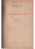 Fast, Howard - A szabadság útja