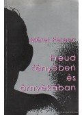Mérei Ferenc - Freud fényében és árnyékában