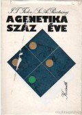 Paszusnij, Sz. A.,Frolov, I. T. - A genetika száz éve