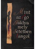 Jancsó Elemér - Mint az égő fáklya mely setétben lángol