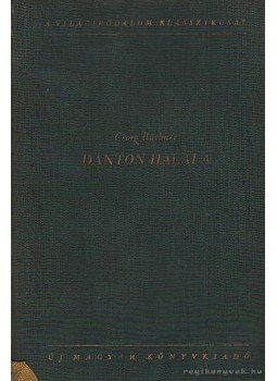 BÜCHNER,GEORG - Danton halála BÜCHNER,GEORG - Danton halála, Budapest 1955 antikvár könyv