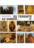 Karácsonyi Rezső - És teremté az ember...II.