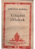 Jankovics Marcell - Világító ablakok