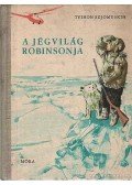 Szjomuskin Tyihon - A jégvilág Robinsonja