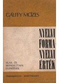 Gálffy Mózes - Nyelvi forma - Nyelvi érték