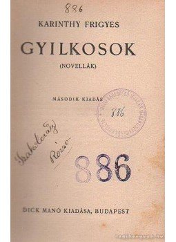 Karinthy Frigyes - Gyilkosok Karinthy Frigyes - Gyilkosok, Budapest 0 antikvár könyv