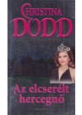 Christina Dodd - Az elcserélt hercegnő