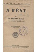 Pogány Béla - A fény