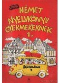 Klinger Lőrinczné - Német nyelvkönyv gyerekeknek I.