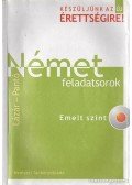 Lázár Györgyné,Dr. Pantóné Dr. Naszályi Dóra - Német feladatsorok