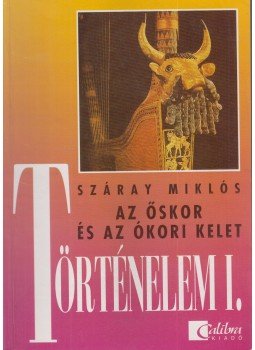 Száray Miklós - Történelem I. Száray Miklós - Történelem I., Budapest 0 antikvár könyv