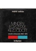 Márki Zoltán - Minden egyszerre kezdődött