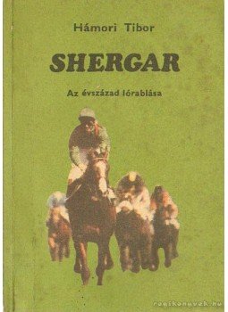 Hámori Tibor - Shergar Hámori Tibor - Shergar, Budapest 1985 antikvár könyv