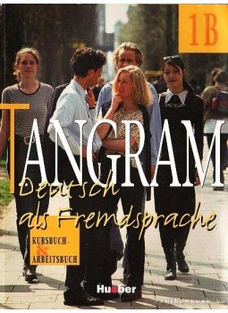 Dallapiazza, Rosa-Maria, von Jan, Eduard, Schönherr, Til - Tangram 1B Dallapiazza, Rosa-Maria, von Jan, Eduard, Schönherr, Til - Tangram 1B, 2002 antikvár könyv
