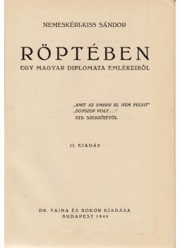 Nemeskéri-Kiss Sándor - Röptében Nemeskéri-Kiss Sándor - Röptében, Budapest 1940 antikvár könyv