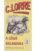 CHARLES LORRE - A légió kalandora