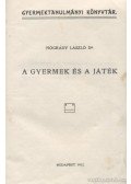 Nógrády László - A gyermek és a játék