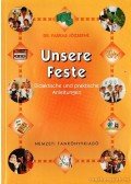 Farkas Józsefné - Unsere Feste - Didaktische und praktische Anleitingen