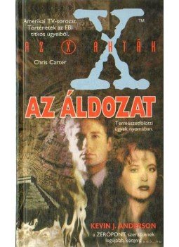 Anderson, Kevin J. - Az áldozat Anderson, Kevin J. - Az áldozat, Budapest 1996 antikvár könyv