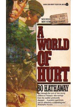 Hathaway, Bo - A World of Hurt / Fájdalmak világa Hathaway, Bo - A World of Hurt / Fájdalmak világa, New York 1981 antikvár könyv