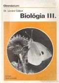 Lénárd Gábor - Biológia III.