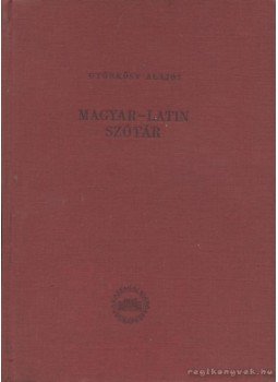 Györkösy Alajos - Magyar-latin szótár Györkösy Alajos - Magyar-latin szótár, Budapest 1960 antikvár könyv