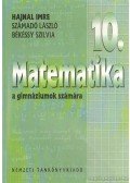 Hajnal Imre,Számadó László,Békéssy Szilvia - Matematika a gimnáziumok számára 10.