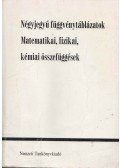 Hack Frigyes,Kugler Sándorné,Tóth Géza - Négyjegyű függvénytáblázatok