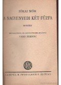 Jókai Mór - A nagyenyedi két fűzfa