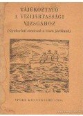  - Tájékoztató a vízijártassági vizsgához