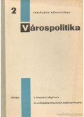Gallé Tibor - Várospolitika